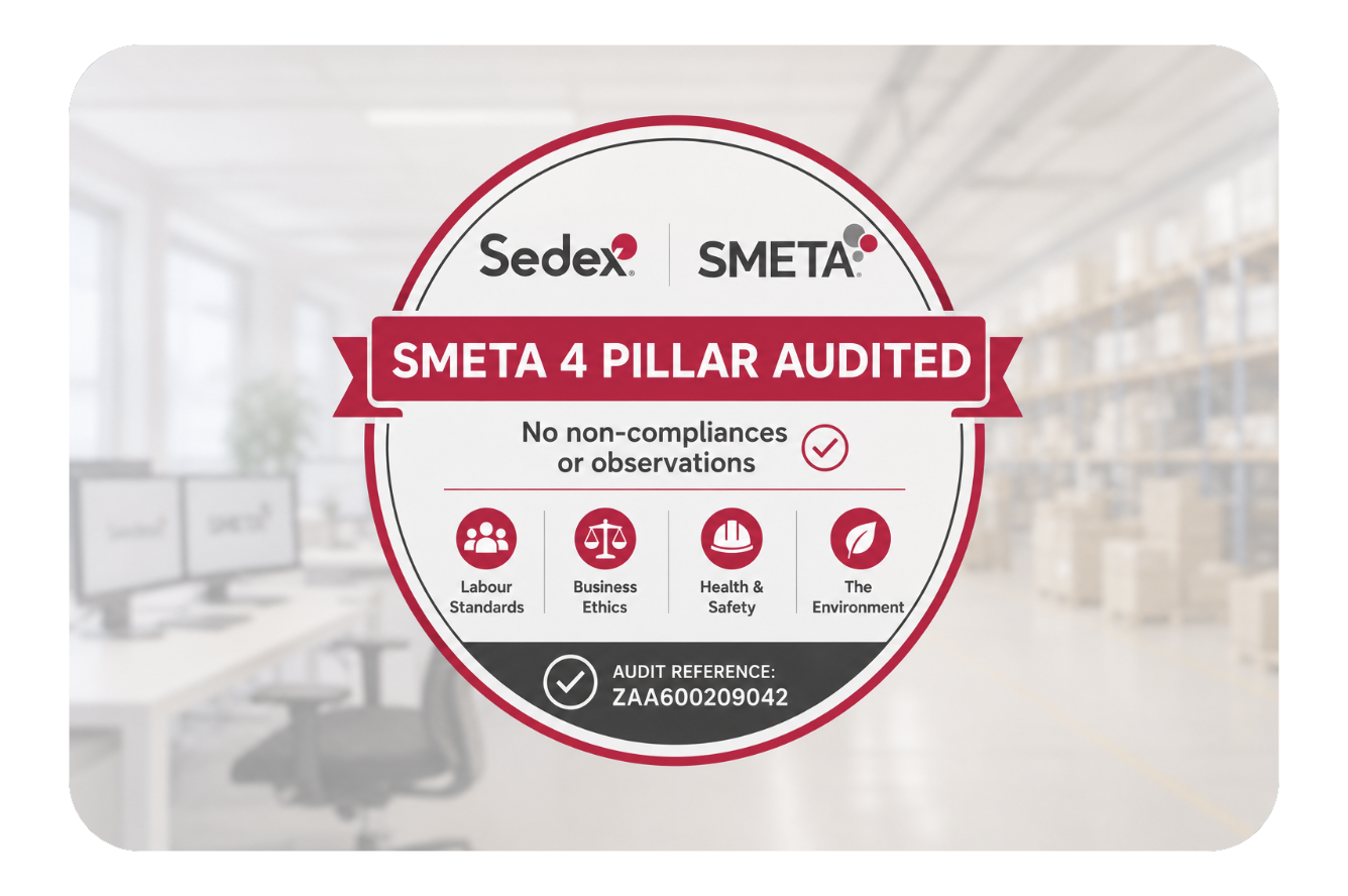 Sedex SMETA 4 Pillar audited, no non-compliances or observations